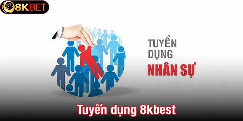 tuyen-dung-8kbet