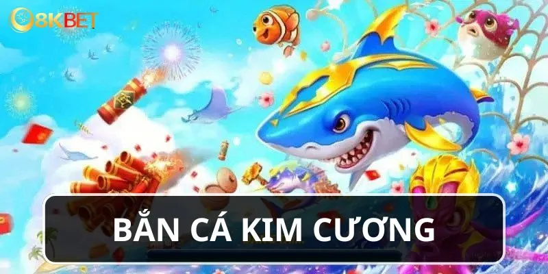 Bắn cá kim cương